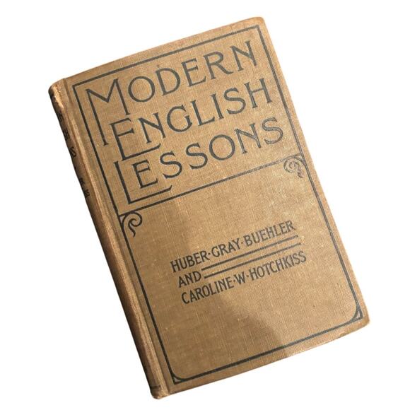 Vintage 1903 Modern English Lessons Book by Buehler & Hotchkiss, HC, Good - Picture 1 of 6